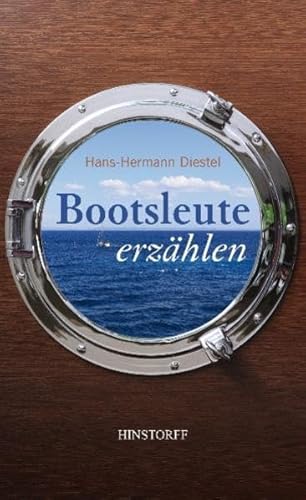 Bootsleute erzählen von Hinstorff Verlag